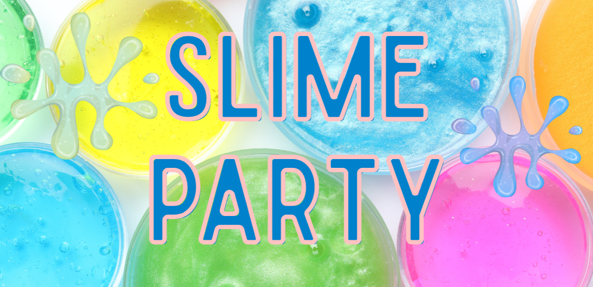 Slime Party
