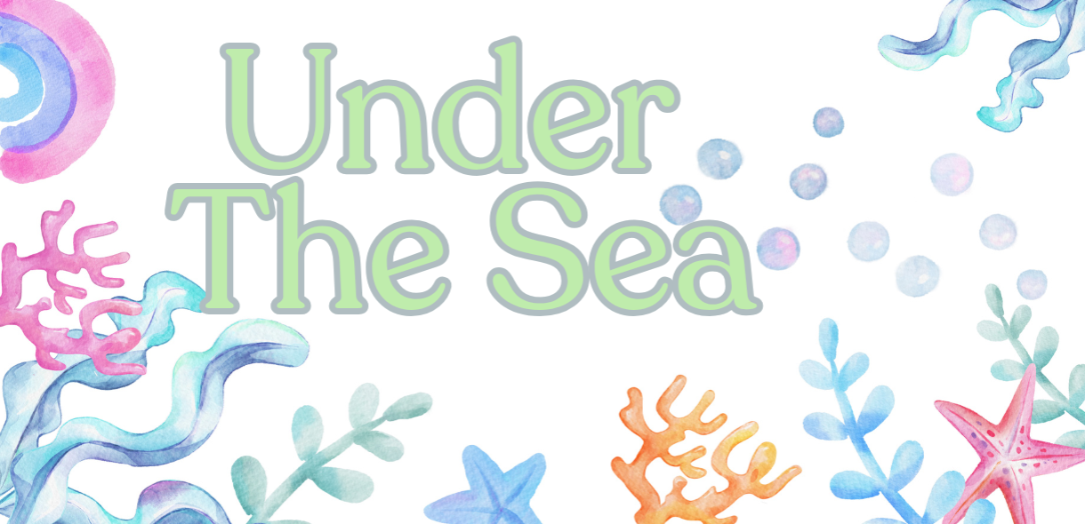 Under the Sea