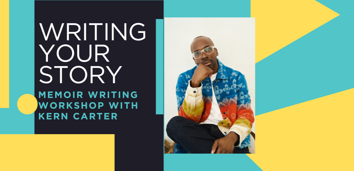 Writing Your Story with Kern Carter 