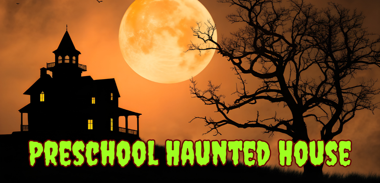 Preschool Haunted House 