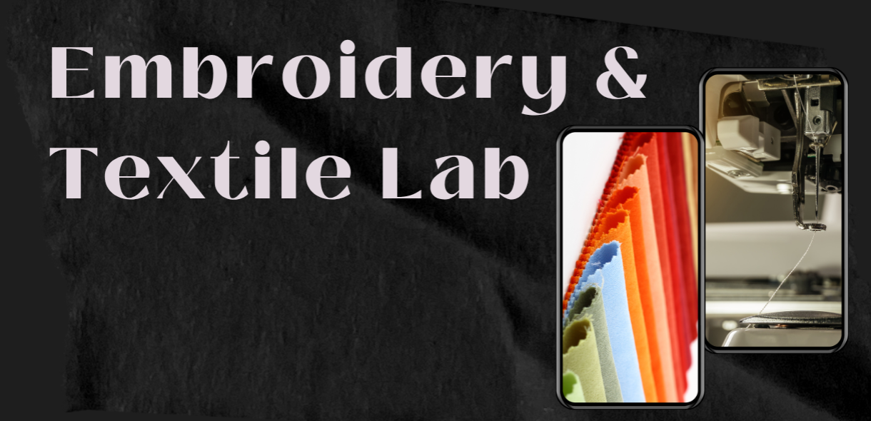 Embroidery & Textile Lab