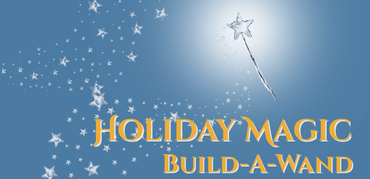 Holiday Magic: Build-A-Wand