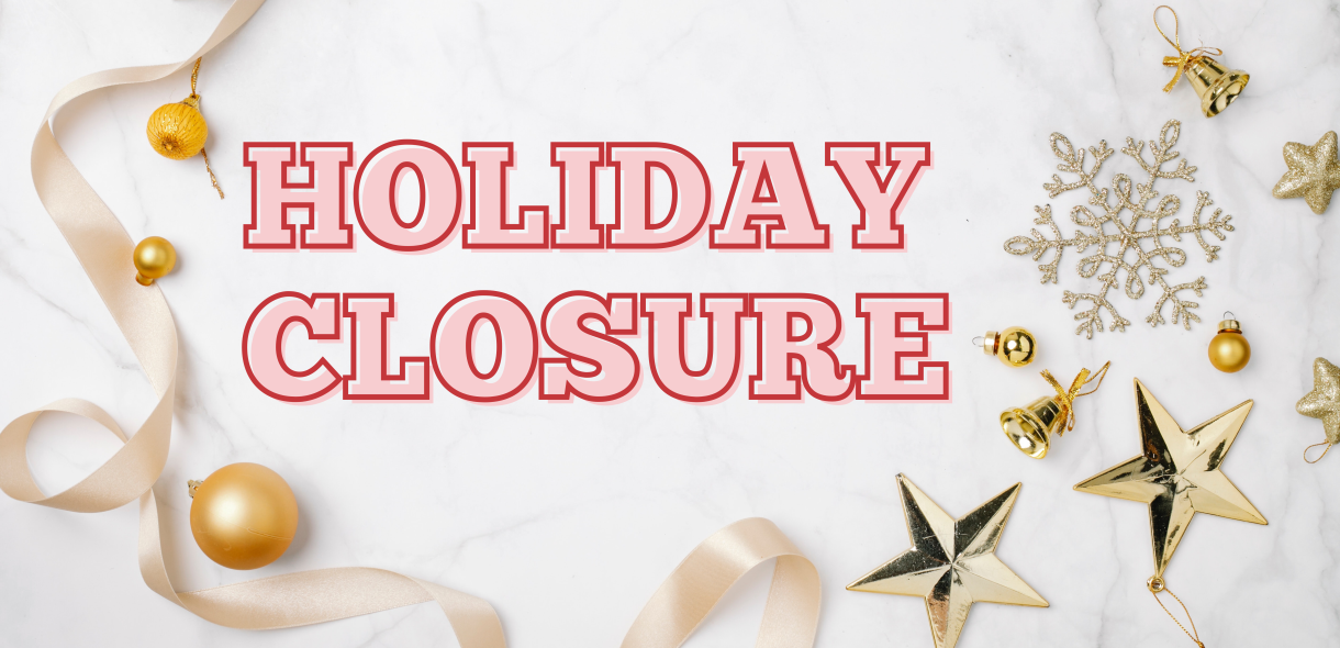 Holiday Closure