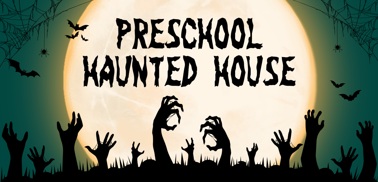 Preschool Haunted House 
