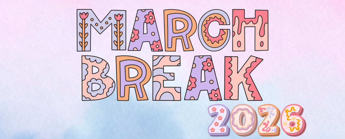 March Break 2026